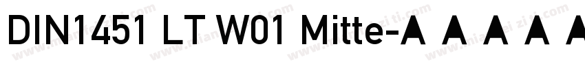 DIN1451 LT W01 Mitte字体转换